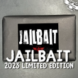 Load image into Gallery viewer, JAILBAIT 2025 LIMITED EDITION
