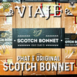 Load image into Gallery viewer, VIAJE PHAT SCOTCH BONNET & ORIGINAL SCOTCH BONNET