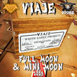 Load image into Gallery viewer, VIAJE FULL MOON & MINI MOON 2023