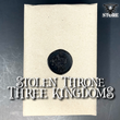 Load image into Gallery viewer, STOLEN THRONE THREE KINGDOMS
