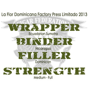 LFD Factory Press Limitada 2013 with Ecuadorian Sumatra wrapper