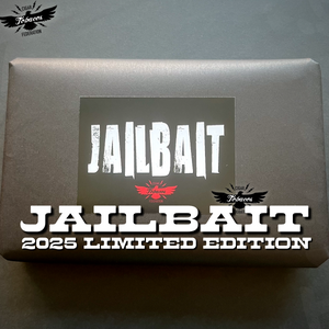 JAILBAIT 2025 LIMITED EDITION