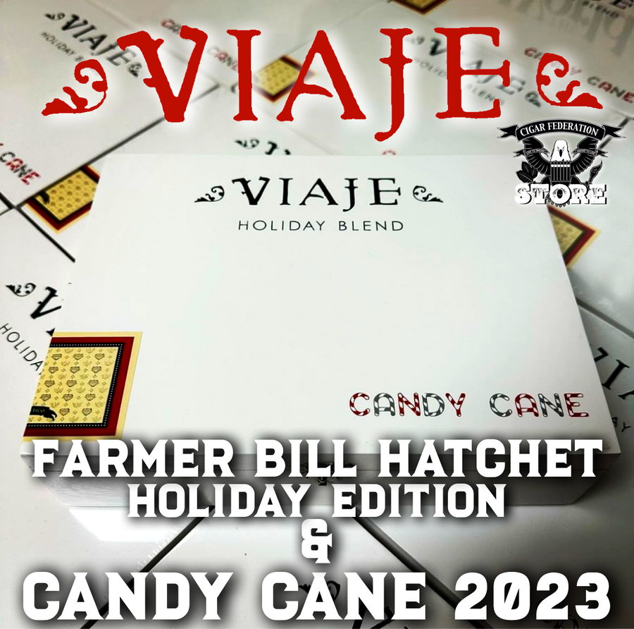 VIAJE CANDY CANE 2023 & FARMER BILL HATCHET HOLIDAY EDITION