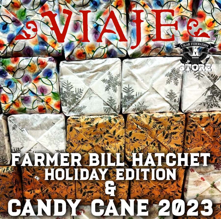 VIAJE CANDY CANE 2023 & FARMER BILL HATCHET HOLIDAY EDITION
