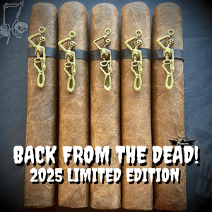 BACK FROM THE DEAD! 2025 Limited Edition - Cigar Federation