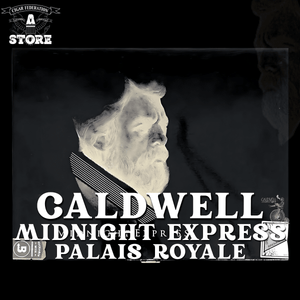 Caldwell Midnight Express Palais Royale - Cigar Federation