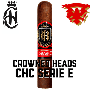 CROWNED HEADS CHC SERIE E - Cigar Federation