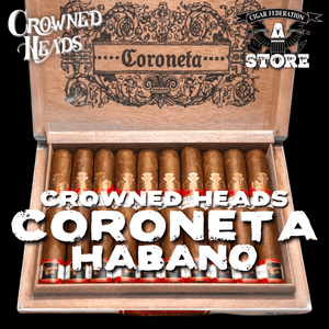 CROWNED HEADS CORONETA - Cigar Federation