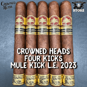 CROWNED HEADS FOUR KICKS - MULE KICK LE 2023 - Cigar Federation