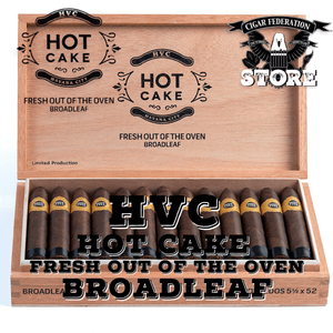 HVC HOT CAKE FRESH OUT OF THE OVEN BROADLEAF - Cigar Federation