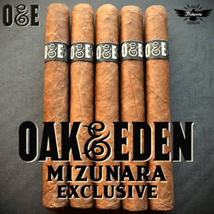 OAK & EDEN MIZUNARA EXCLUSIVE - Cigar Federation