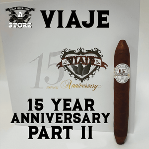 VIAJE 15th ANNIVERSARY PART II - Cigar Federation