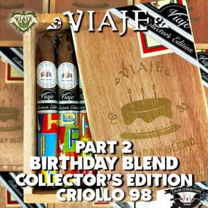 VIAJE BIRTHDAY BLEND PART 2–CRIOLLO - Cigar Federation