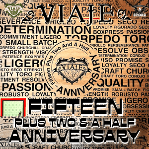VIAJE FIFTEEN PLUS TWO & A HALF ANNIVERSARY - Cigar Federation