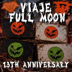 VIAJE FULL MOON 13TH ANNIVERSARY - Cigar Federation