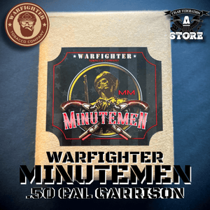 WARFIGHTER MINUTEMEN .50 CAL - Cigar Federation