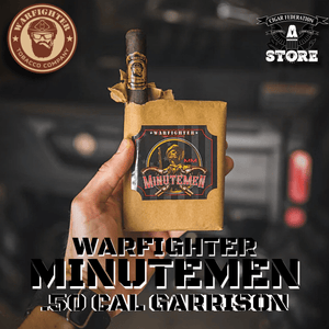 WARFIGHTER MINUTEMEN .50 CAL - Cigar Federation