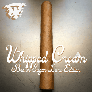 WHIPPED CREAM Brown Sugar Luxe Edition - Cigar Federation