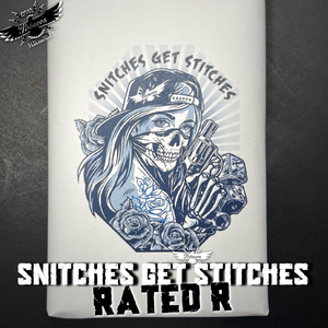 SNITCHES GET STITCHES XXO