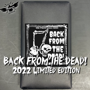 BACK FROM THE DEAD! 2025 Limited Edition