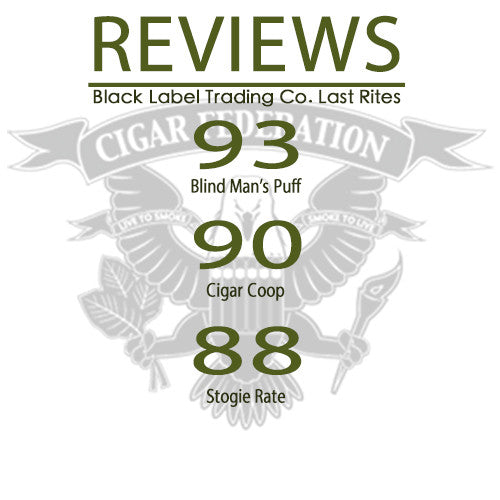 Black Label Trading Company Last Rites Reviews