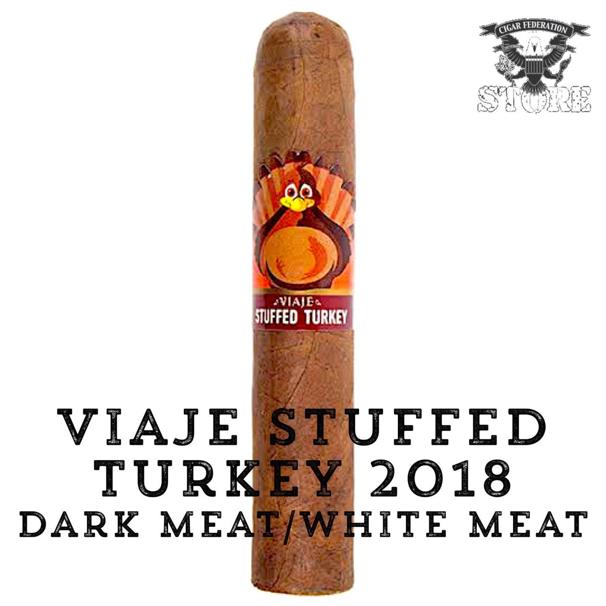 VIAJE STUFFED TURKEY - WHITE & DARK 2022 – Cigar Federation