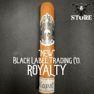 *NEW* Black Label Trading Company ROYALTY - Cigar Federation