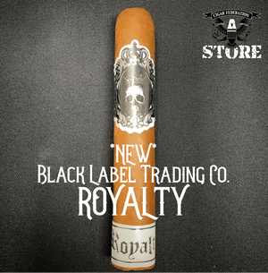 *NEW* Black Label Trading Company ROYALTY - Cigar Federation