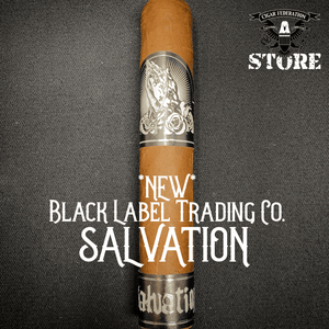 *NEW* Black Label Trading Company SALVATION - Cigar Federation