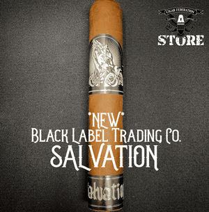 *NEW* Black Label Trading Company SALVATION - Cigar Federation
