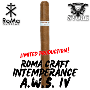 RoMa Craft Intemperance EC XVIII - A.W.S IV & HUMILITY - Cigar Federation