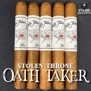 STOLEN THRONE OATH TAKER - Cigar Federation