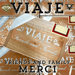 VIAJE FRIENDS AND FAMILY MERCI - Cigar Federation